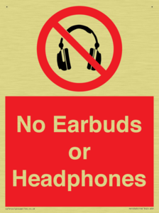 No Earbuds or Headphones